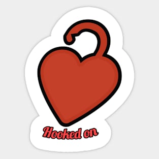 Hooked On Sticker